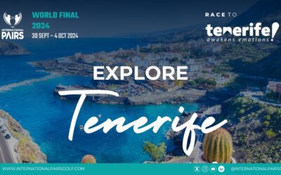 Explore Tenerife: Must-Do Activities During the 2024 International Pairs World Final